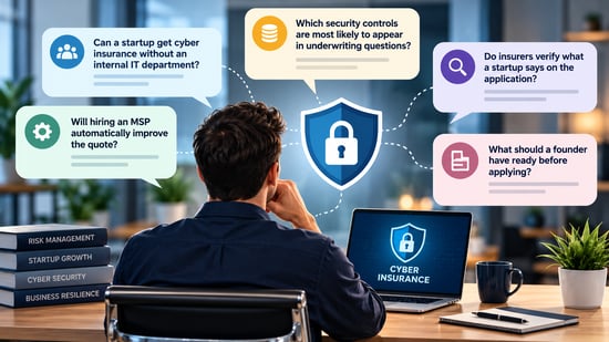 Startup founder reviews common questions about cyber insurance, including IT outsourcing, security controls, underwriting verification and application readiness.